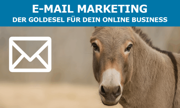 E-Mail Marketing – der Goldesel für dein Online Business
