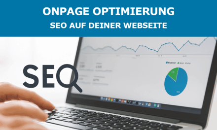 Onpage Optimierung – SEO auf deiner Webseite