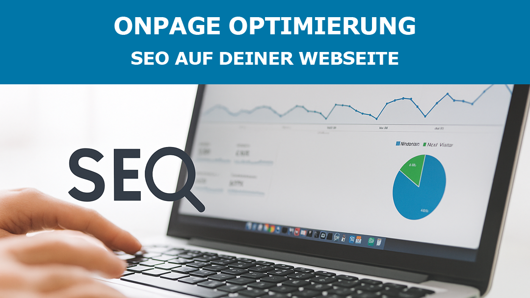 Onpage Optimierung – SEO auf deiner Webseite