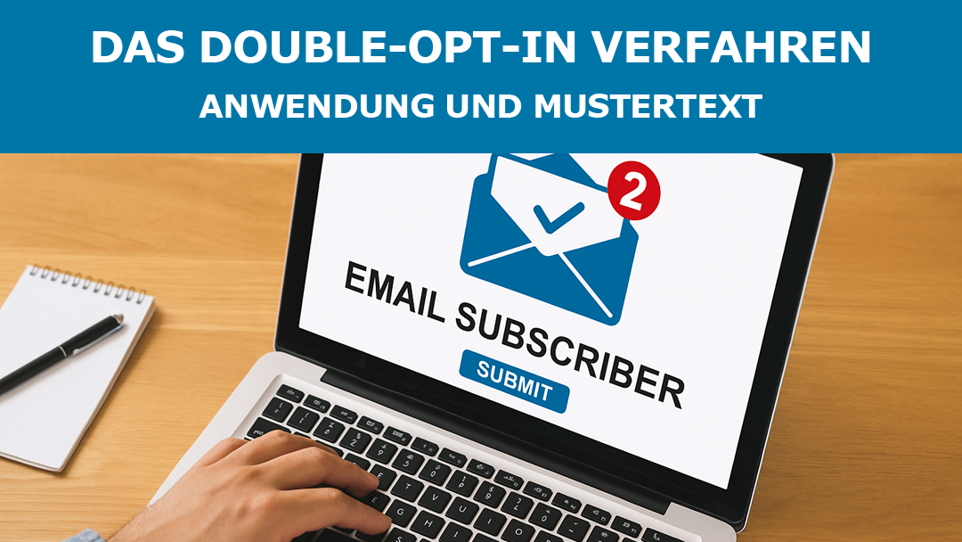 Das Double-Opt-in Verfahren – Anwendung und Mustertext
