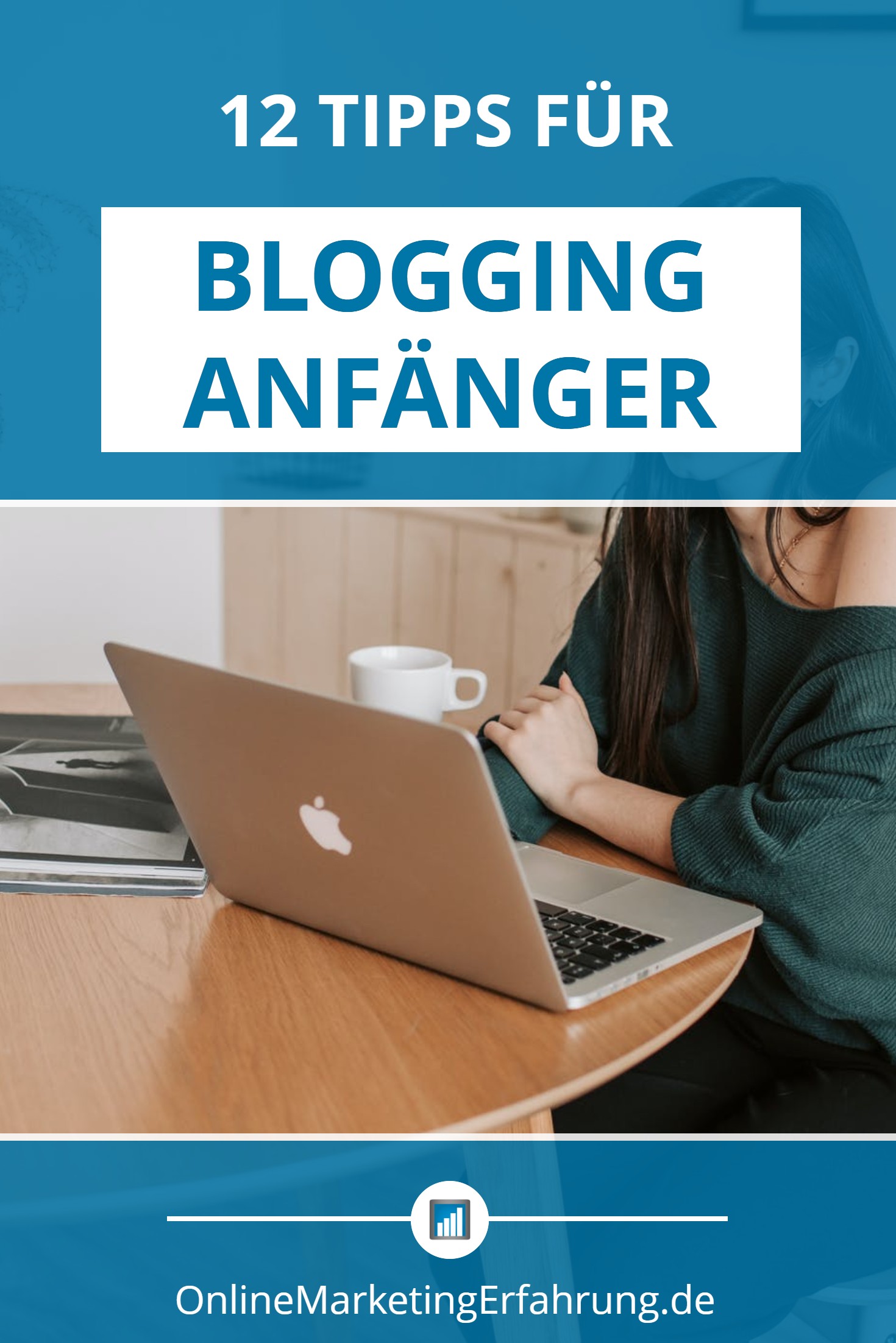 12 Tipps für Blogging Anfänger