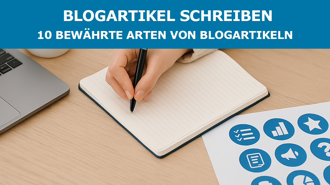 Blogartikel schreiben – 10 bewährte Arten von Blogartikeln