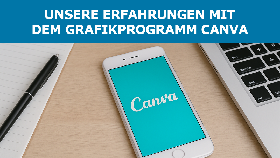 Canva Test – Unsere Erfahrungen mit dem Grafikprogramm Canva