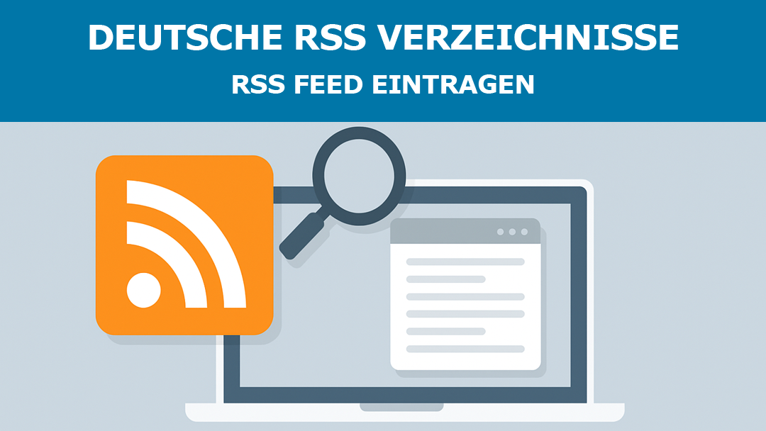 Deutsche RSS Verzeichnisse Liste – RSS Feed eintragen