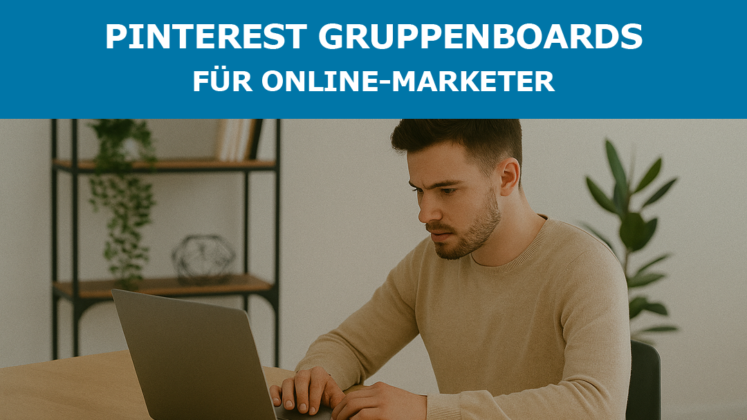 Pinterest Gruppenboards für Online-Marketer