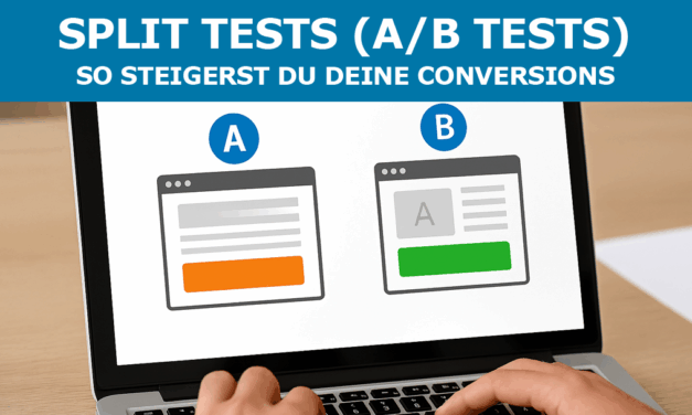 Split Tests (A/B Tests) durchführen – So steigerst du deine Conversions