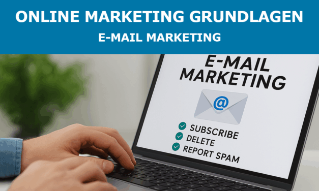 Online Marketing Grundlagen – E-Mail Marketing