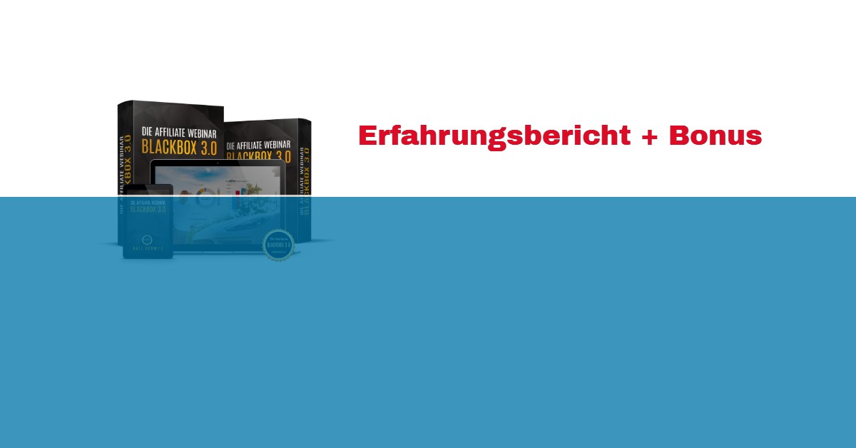 Affiliate Webinar Blackbox 3.0 Erfahrungen + echter Test + Bonus