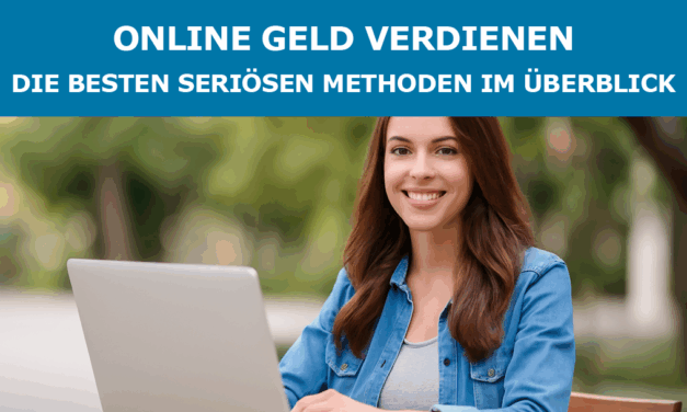 Online Geld verdienen: Die besten seriösen Methoden im Überblick