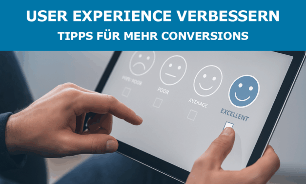 User Experience verbessern: Tipps für mehr Conversions