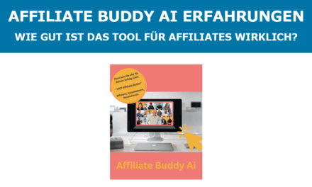 Affiliate Buddy AI Erfahrungen – Wie gut ist das Tool für Affiliates wirklich?