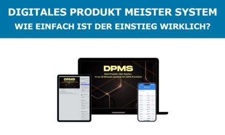 Digitales Produkt Meister System Erfahrungen – Wie einfach ist der Einstieg wirklich?