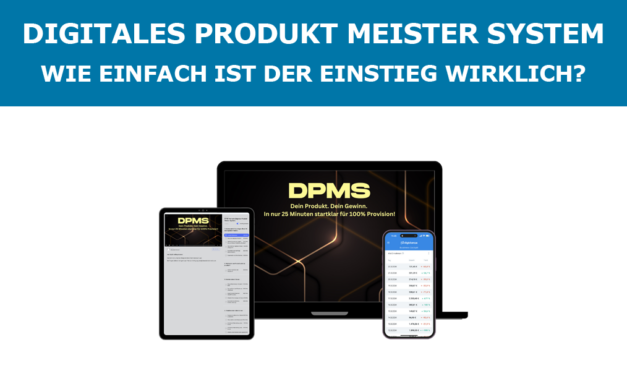 Digitales Produkt Meister System Erfahrungen – Wie einfach ist der Einstieg wirklich?