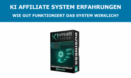 KI Affiliate System Erfahrungen: Wie gut funktioniert das System wirklich?