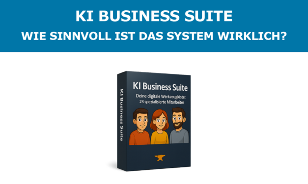 KI Business Suite Erfahrungen – Wie sinnvoll ist das System wirklich?