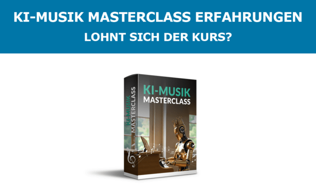 KI-Musik Masterclass Erfahrungen – Lohnt sich der Kurs?