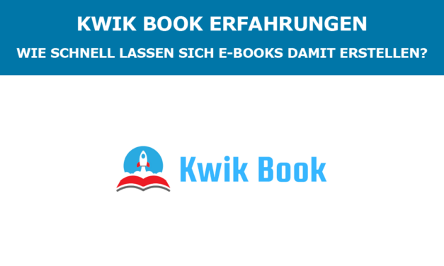 Kwik Book Erfahrungen – Wie schnell lassen sich eBooks damit erstellen?