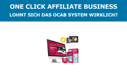 One Click Affiliate Business Erfahrungen – Lohnt sich das OCAB System wirklich?