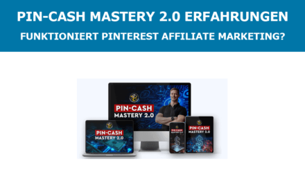 Pin-Cash Mastery 2.0 Erfahrungen – Funktioniert Pinterest Affiliate Marketing?