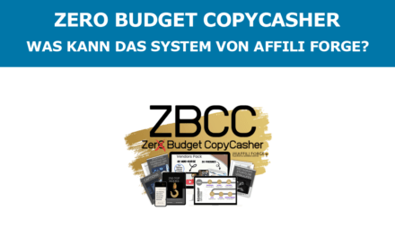 Zero Budget CopyCasher Erfahrungen – Was kann das System von Affili Forge?