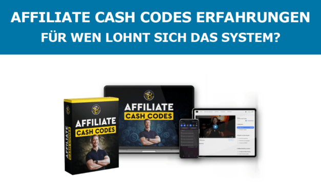 Affiliate Cash Codes Erfahrungen – Für wen lohnt sich das System?