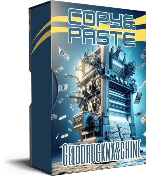 Copy&Paste-Gelddruckmaschine