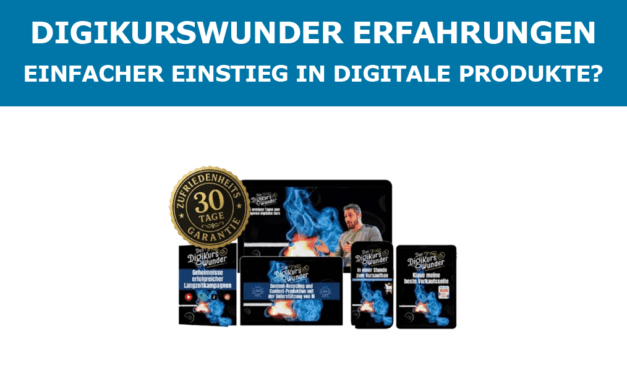 Digikurswunder Erfahrungen – einfacher Einstieg in digitale Produkte?