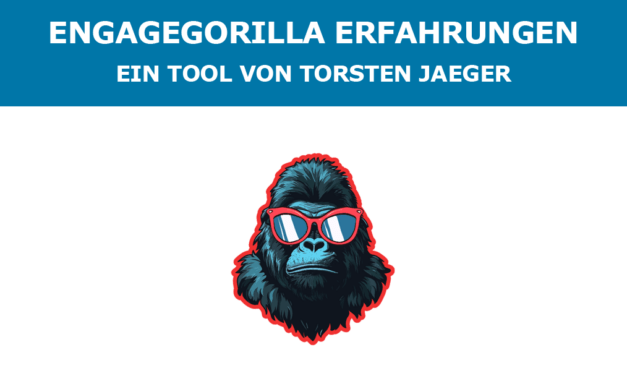 EngageGorilla Erfahrungen – Ein Tool von Torsten Jaeger