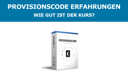 Provisionscode Erfahrungen – Wie gut ist der Kurs?