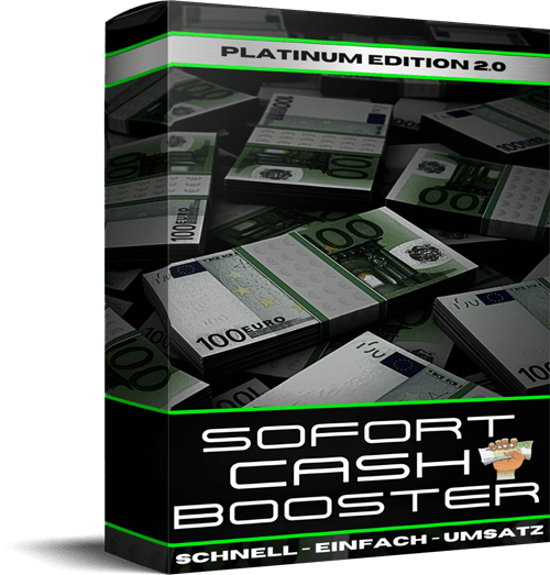 Sofort-Cash-Booster