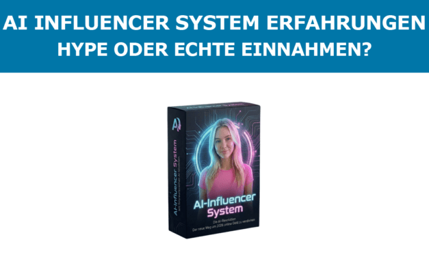 AI Influencer System Erfahrungen – Hype oder echte Einnahmen?