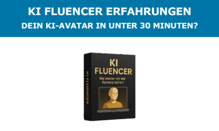KI Fluencer Erfahrungen – Dein KI-Avatar in unter 30 Minuten?