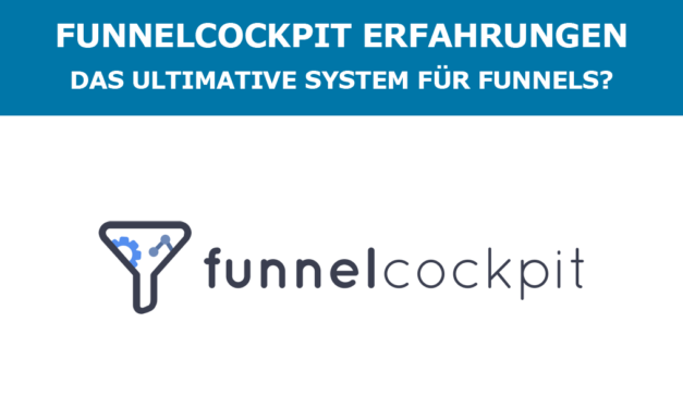 FunnelCockpit Erfahrungen – Das ultimative System für Funnels?