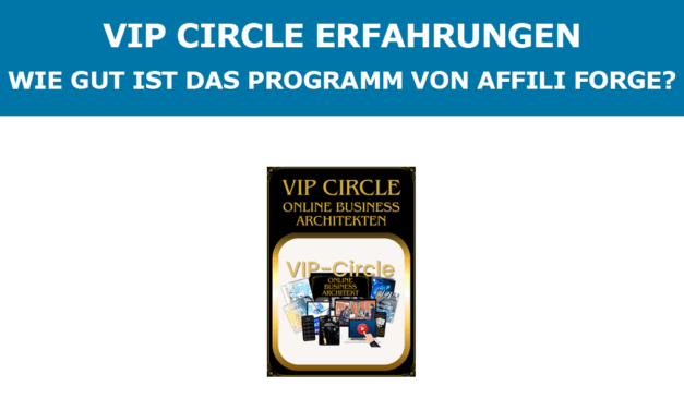 VIP-Circle – Online Business Architekt von Affili Forge Erfahrungen