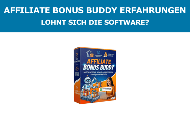 Affiliate Bonus Buddy Erfahrungen – Lohnt sich die Software?