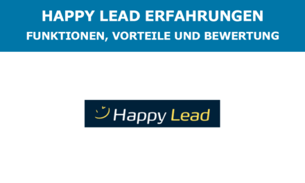 Happy Lead Erfahrungen – Funktionen, Vorteile und Bewertung