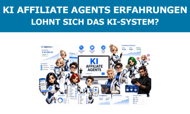 KI Affiliate Agents Erfahrungen – Lohnt sich das KI-System?