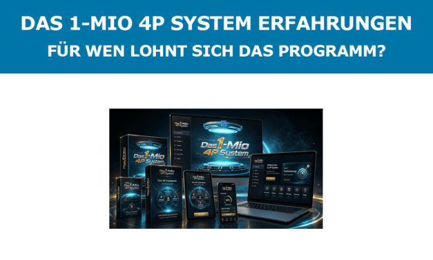 1-Mio 4P System Erfahrungen – Für wen lohnt sich das Programm?