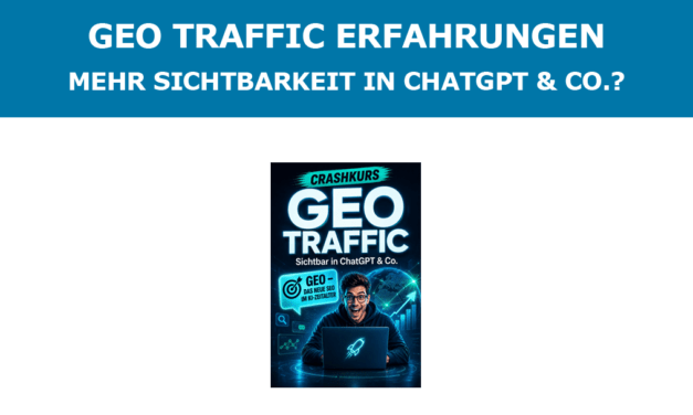 GEO Traffic Erfahrungen – Mehr Sichtbarkeit in ChatGPT & Co.?